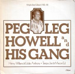 Peg Leg Howell And His Gang di Peg Leg Howell - CD