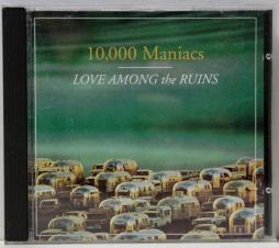 Love_Among_The_Ruins-10%2C000_Maniacs Love_Among_The_Ruins-10%2C000_Maniacs