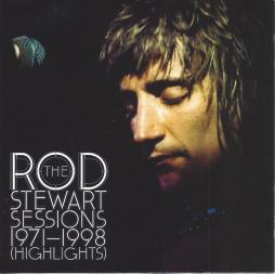 The Rod Stewart Sessions 1971-1998 (Highlights) di Rod Stewart - CD