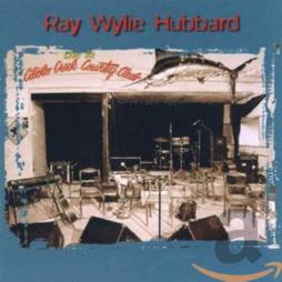 Live_At_Cibolo_Creek_Country_Club-Ray_Wylie_Hubbard