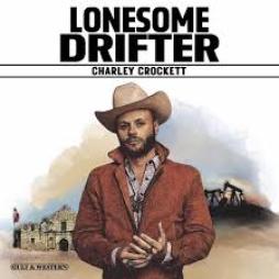 Lonesome Drifter di Charley Crockett - CD Lonesome Drifter di Charley Crockett - CD