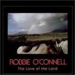 The Love Of The Land di Robbie O&#039;Connell - LP