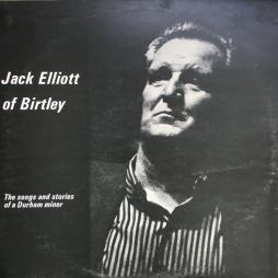 The_Songs_And_Stories_Of_A_Durham_Miner-Jack_Elliott_Of_Birtley
