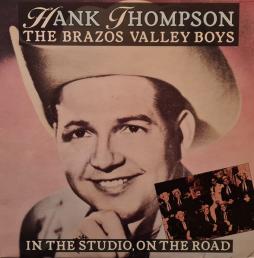 In The Studio, On The Road di Hank Thompson - CD