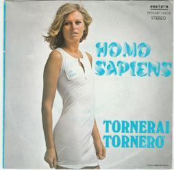 Tornerai Tornerò/ Strada Per Il Mare di Homo Sapiens - CD Tornerai Tornerò/ Strada Per Il Mare di Homo Sapiens - CD