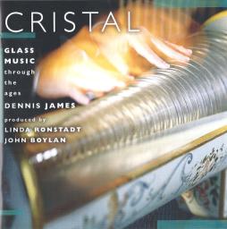Cristal%3A_Glass_Music_Through_The_Ages-Dennis_James Cristal%3A_Glass_Music_Through_The_Ages-Dennis_James