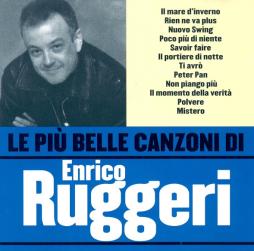 Le Più Belle Canzoni Di Enrico Ruggeri di Enrico Ruggeri - CD Le Più Belle Canzoni Di Enrico Ruggeri di Enrico Ruggeri - CD