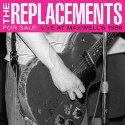 For Sale: Live At Maxwell's 1986 di The Replacements - CD For Sale: Live At Maxwell's 1986 di The Replacements - CD