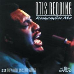 Remember Me (22 Previously Unissued Tracks) di Otis Redding - CD