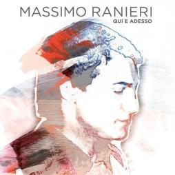 Qui E Adesso di Massimo Ranieri - CD