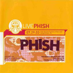 Livephish_07.29.03_Post-Gazette_Pavilion_At_Star_Lake%2C_Burgettstown%2C_PA-Phish