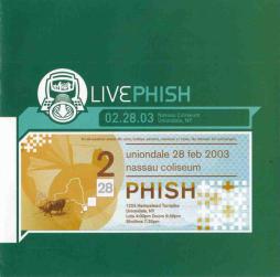Livephish_02.28.03_Nassau_Coliseum%2C_Uniondale%2C_NY-Phish