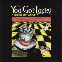 You_Got_Lucky%3A_A_Tribute_To_Tom_Petty-Various