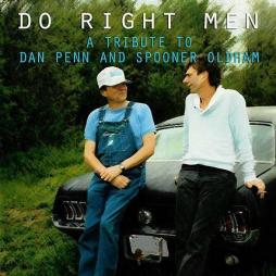 Do Right Men - A Tribute To Dan Penn And Spooner Oldham di Various - CD