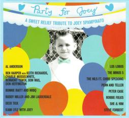 Party For Joey - A Sweet Relief Tribute To Joey Spampinato di Various - CD