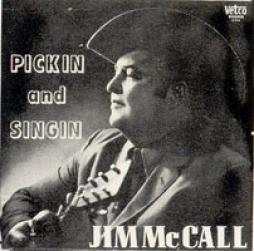 Pickin And Singin di Jim McCall, Vernon McIntyre And The Appalachian Grass - CD Pickin And Singin di Jim McCall, Vernon McIntyre And The Appalachian Grass - CD