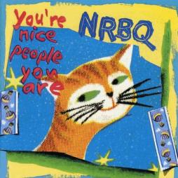 You're Nice People You Are di NRBQ - CD