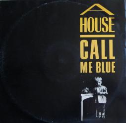 Call Me Blue di A House - CD
