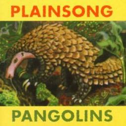 Pangolins di Plainsong - CD