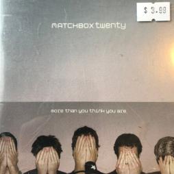 More Than You Think You Are di Matchbox Twenty - CD