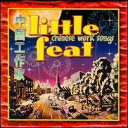 Chinese_Worksongs-Little_Feat Chinese_Worksongs-Little_Feat