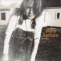 Yelling_At_Mary-Mary_Karlzen Yelling_At_Mary-Mary_Karlzen