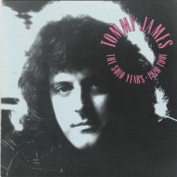 The Solo Years (1970-1981) di Tommy James - CD