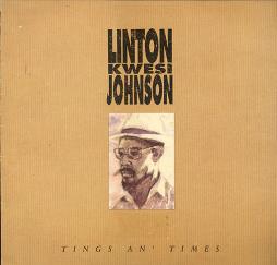 Tings_An_Times-Linton_Kwesi_Johnson Tings_An_Times-Linton_Kwesi_Johnson