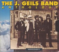 Anthology: Houseparty di The J. Geils Band - CD Anthology: Houseparty di The J. Geils Band - CD