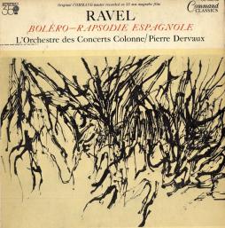 Bolero - Rapsodia Spagnola (Dervaux) di Ravel Maurice (1875-1937) - LP