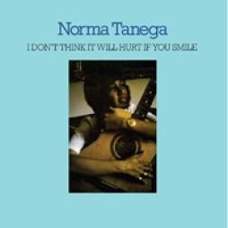 I Don't Think It Will Hurt If You Smile di Norma Tanega - CD
