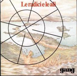 Le Radici E Le Ali di Gang - CD