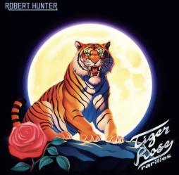 Tiger Rose Rarities di Robert Hunter - CD