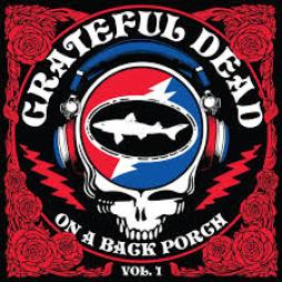 On A Back Porch Vol. 1 di Grateful Dead - LP