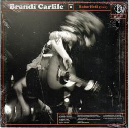 Raise Hell (Live) / You Never Need Nobody (Live) di Brandi Carlile / Lone Bellow, The - CD