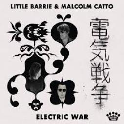 Electric War di Little Barrie & Malcolm Catto - CD