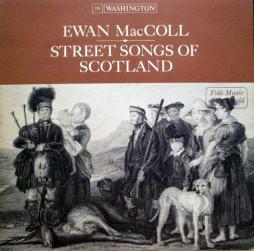 Street_Songs_Of_Scotland-Ewan_MacColl Street_Songs_Of_Scotland-Ewan_MacColl