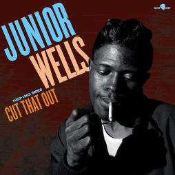 Cut That Out di Junior Wells - LP Cut That Out di Junior Wells - LP