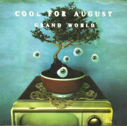 Grand World di Cool For August - CD Grand World di Cool For August - CD