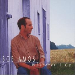 Wherever I Go di Bob Amos - CD