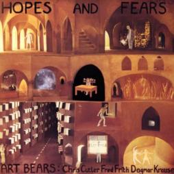 Hopes_And_Fears-Art_Bears Hopes_And_Fears-Art_Bears