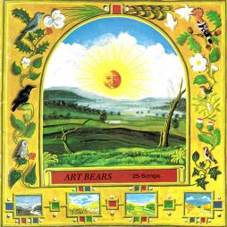 25_Songs%3A_Winter_Songs_%2F_The_World_As_It_Is_Today-Art_Bears 25_Songs%3A_Winter_Songs_%2F_The_World_As_It_Is_Today-Art_Bears