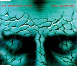 My Father's Eyes di Eric Clapton - CD My Father's Eyes di Eric Clapton - CD