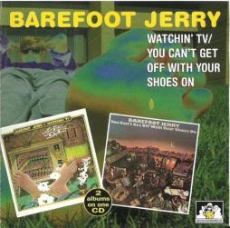 Watchin' TV / You Can't Get Off With Your Shoes On di Barefoot Jerry