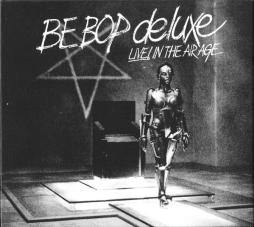 Live! In The Air Age di Be Bop Deluxe - CD Live! In The Air Age di Be Bop Deluxe - CD