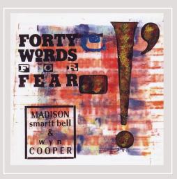 Forty_Words_For_Fear-Smartt_Bell_Madison Forty_Words_For_Fear-Smartt_Bell_Madison