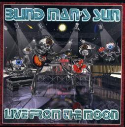 Live From The Moon di Blind Man's Sun