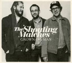 The Shouting Matches - Grownass Man di Bon Iver