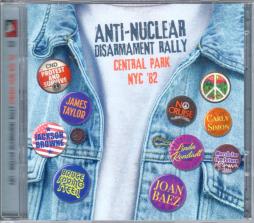 Anti-Nuclear Disarmament Rally Central Park NYC '82 di Various - CD Anti-Nuclear Disarmament Rally Central Park NYC '82 di Various - CD