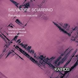 Paesaggi Con Macerie di Sciarrino Salvatore (1947) - CD Paesaggi Con Macerie di Sciarrino Salvatore (1947) - CD